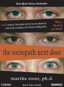 The-Sociopath-Next-Door martha stout