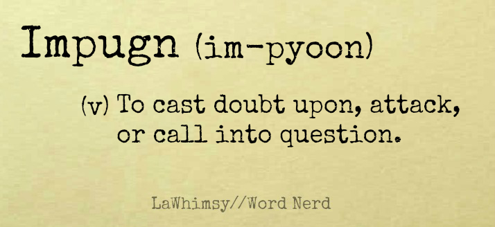 impugn-word-nerd-via-lawhimsy